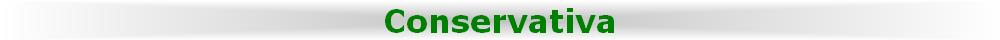 Conservativa